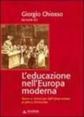 L'educazione nell'Europa moderna. Teorie e istituzioni dall'umanesimo al primo Ottocento