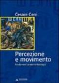 Percezione e movimento. Fondamenti anatomo-fisiologici