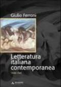 Letteratura italiana contemporanea. 1900-1945
