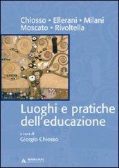 Luoghi e pratiche dell'educazione