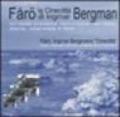 Faro. La Cinecittà di Ingmar Bergman. Un'isola svedese raccontata con foto, storie, interviste e film. Ediz. italiana e svedese