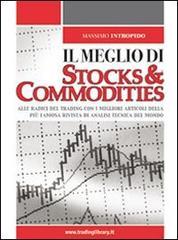 Il meglio di «Stocks & Commodities»