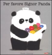 Per favore signor Panda