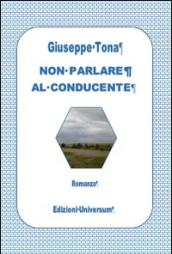 Non parlare al conducente