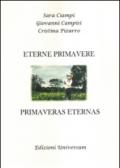 Eterne primavere. Ediz. multilingue