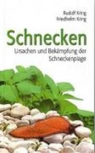 Schnecken. Ursachen und Bekämpfung der Schneckenplage