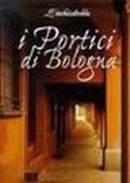 I portici di Bologna