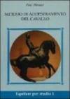 Metodo di addestramento del cavallo