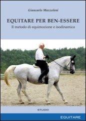 Equitare per ben-essere. Il metodo di equimozione e isodinamica