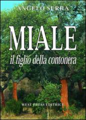 Miale il figlio della Contonera