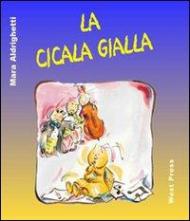 La cicala gialla