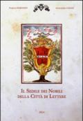 Il sedile dei nobili della città di Lettere