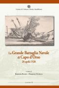 La grande battaglia navale di Capo d'Orso 28 aprile 1528