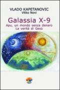 Galassia X–9: Apu, un mondo senza denaro - La verità di Gesù