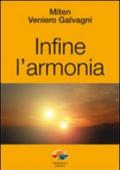 Infine l'armonia