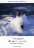 Il coraggio di avere paura