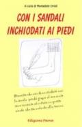 Con i sandali inchiodati ai piedi