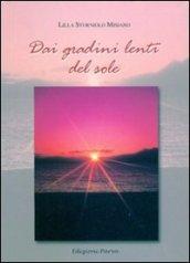 Dai gradini lenti del sole