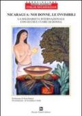 Nicaragua: noi donne, le invisibili. La solidarietà internazionale con gli occhi e cuore di una donna