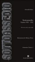 Sottoassedio. Viterbo 1921-1922. Pièce in tre atti (e una coda)