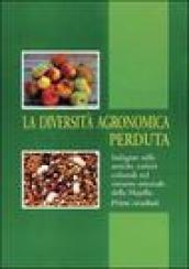 La diversità agronomica perduta. Indagine sulle antiche varietà colturali nel versante orientale della Majella