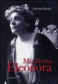 Mia divina Eleonora