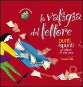 La valigia del lettore. Punti e spunti per letture ad alta voce