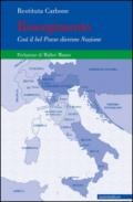 Risorgimento. Così il Bel Paese divenne nazionale