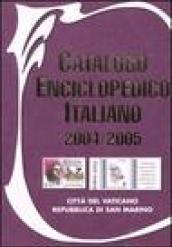 Catalogo enciclopedico italiano. Città del Vaticano, Repubblica di San Marino 2004-2005