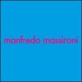 Manfredo Massironi. Ricerca visiva e arte, arte e ricerca visiva. Catalogo della mostra (24 maggio-12 giugno 2007). Ediz. italiana e inglese