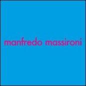 Manfredo Massironi. Ricerca visiva e arte, arte e ricerca visiva. Catalogo della mostra (24 maggio-12 giugno 2007). Ediz. italiana e inglese