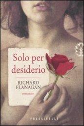 Solo per desiderio