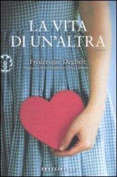 La vita di un'altra