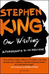 On writing. Autobiografia di un mestiere