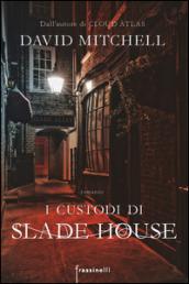 I custodi di Slade House