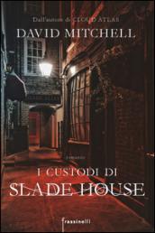 I custodi di Slade House