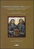 Il francescanesimo a Pisa (secc. XIII-XIV) e la missione del beato agnello in Inghilterra a Canterbury e Cambridge (1224-1236)
