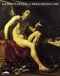 Da Santi di Tito a Bernardino Mei. Momenti del caravaggismo e del naturalismo nella pittura toscana del Seicento