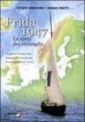 Frida 1947. La rotta dei vichinghi