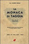 La monaca di Taggia. Vita e predizioni