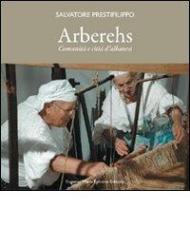 Harbëreshë. Comunità e città d'albanesi. Ediz. italiana, albanese e inglese