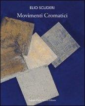 Movimenti cromatici. Ediz. italiana e inglese