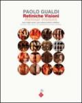 Retiniche visioni. Fuori dagli occhi, una contro-cultura istintiva. Ediz. italiana e inglese