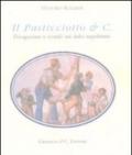 Il Pasticciotto & C. Divagazioni e ricordi sui dolci napoletani. Ediz. limitata