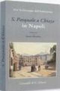 S. Pasquale a Chiaia in Napoli. Notizie