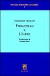 Pirandello e l'oltre