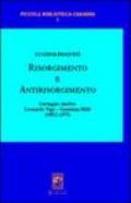 Risorgimento antirisorgimento. Carteggio inedito Lionardo Vigo-Gianni na Milli. (1852-1875)