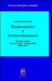 Risorgimento antirisorgimento. Carteggio inedito Lionardo Vigo-Gianni na Milli. (1852-1875)