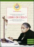 Libro di cielo vol. 20-22. Il regno della mia divina volontà in mezzo alle creature: 7