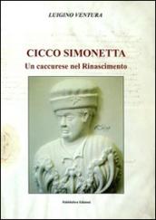 Cicco Simonetta. Un caccurese nel Rinascimento